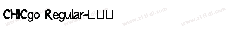 CHICgo Regular字体转换